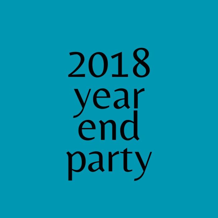 2018 Year End Party